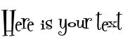 Your preview of Fontdinerdotcom font
