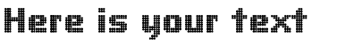 Your preview of Big Dots font