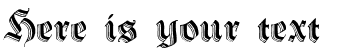Your preview of Hermann Gotisch font