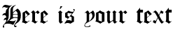 Your preview of Old London font