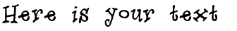 Your preview of Hero Of Fools font