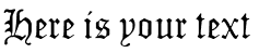 Your preview of Mon Amour Fraktur font