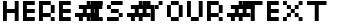 Your preview of BitMicro01 font