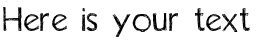 Your preview of Positiv-A font