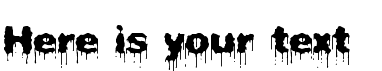Your preview of Plasma Drip BRK font
