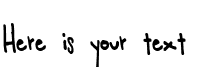 Your preview of Straight-up font