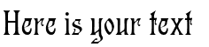 Your preview of Germanica font